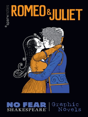 cover image of Romeo and Juliet (No Fear Shakespeare Graphic Novels)
